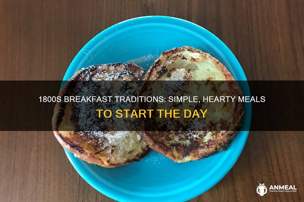 what was a common breakfast in the 1800s