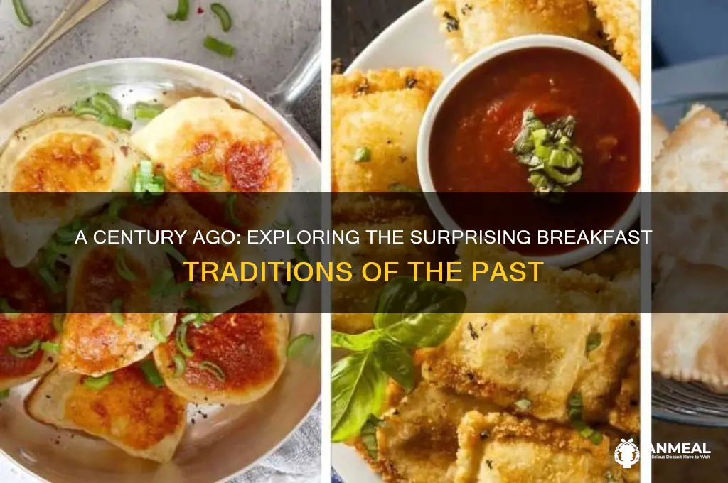 what was breakfast 100 years ago
