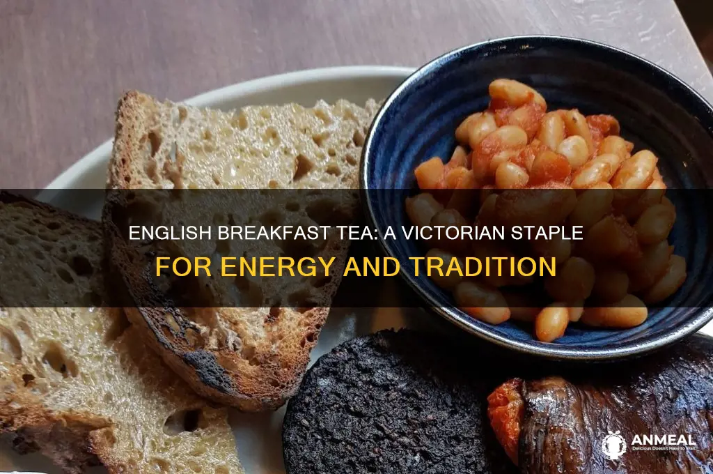 what was english breakfast tea for victorians