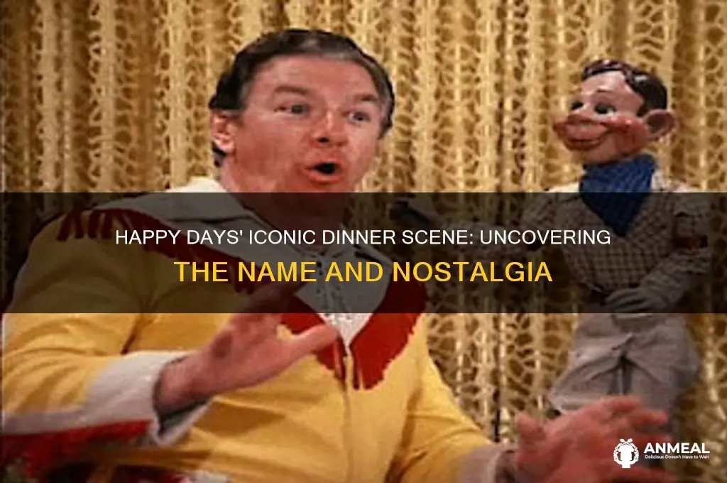 what was the name of the dinner in happy days