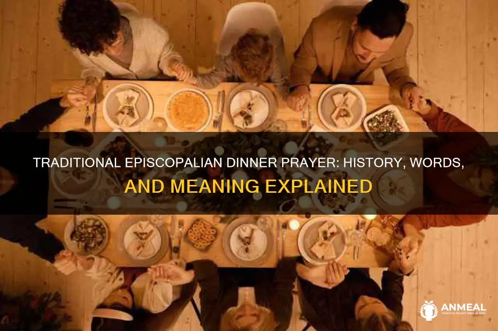 what was the traditional episcopian dinner prayer