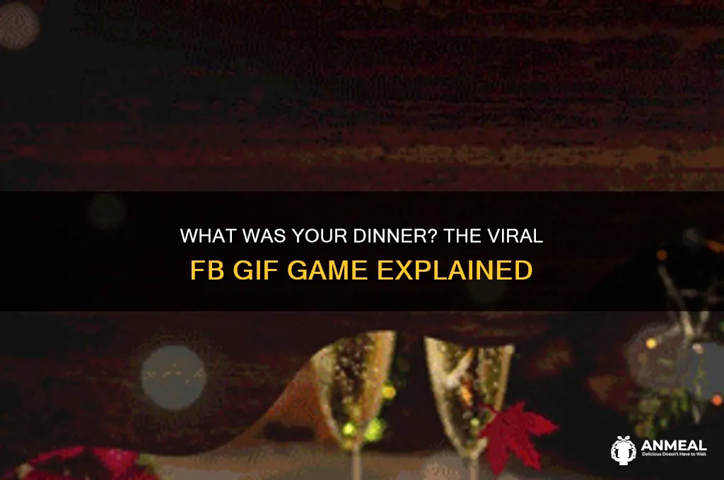 what was your dinner fb gif game