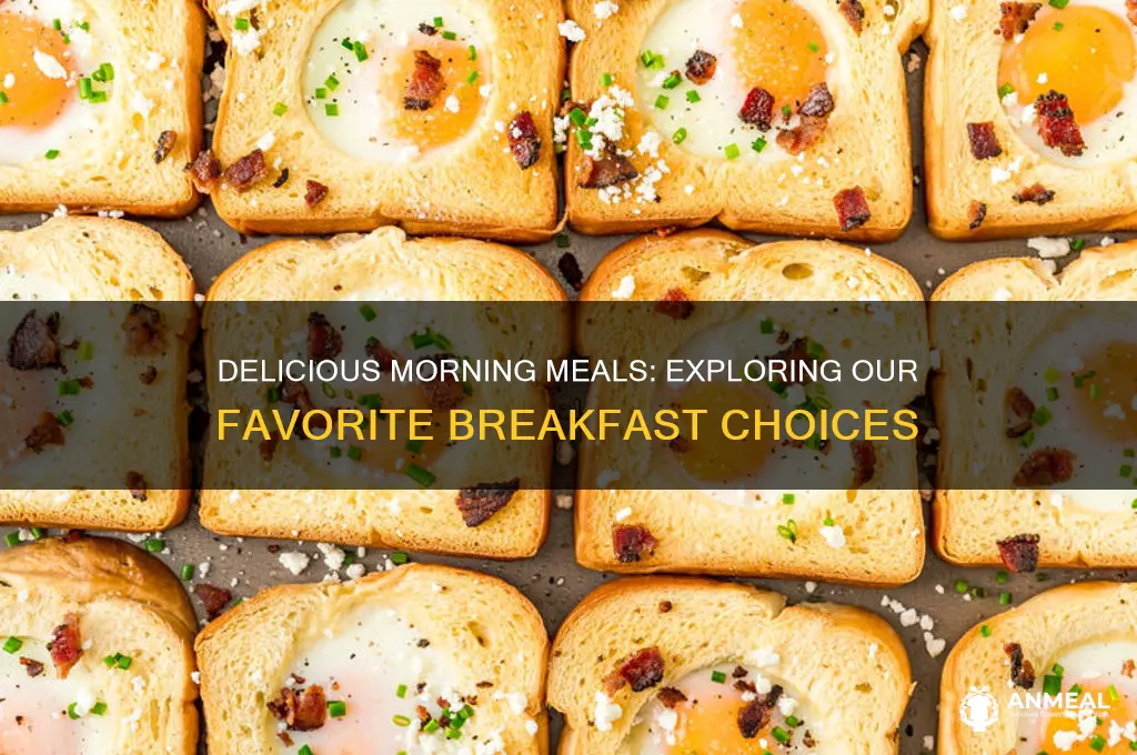 what we have for breakfast