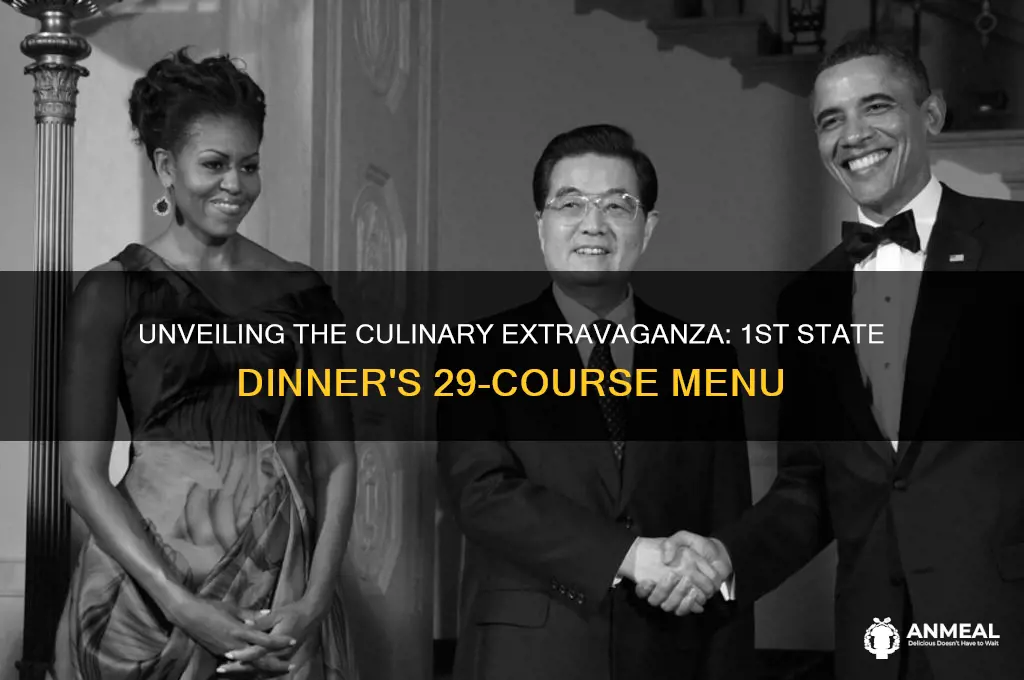 what were the 29 courses of the 1st state dinner