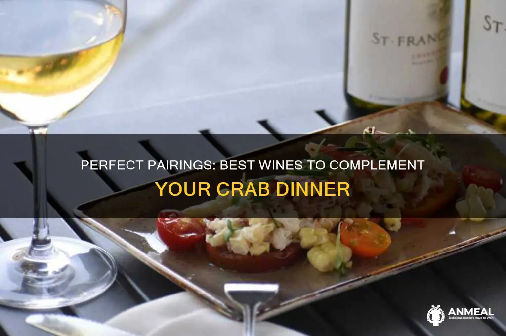 what wine goes with crab dinner