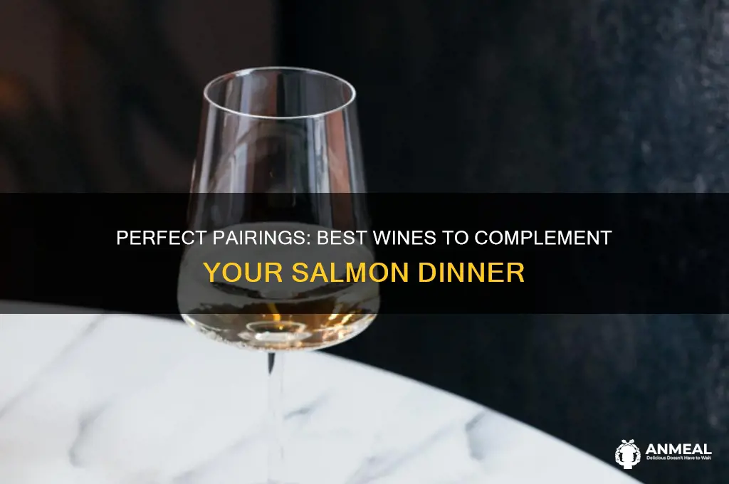 what wine with salmon dinner