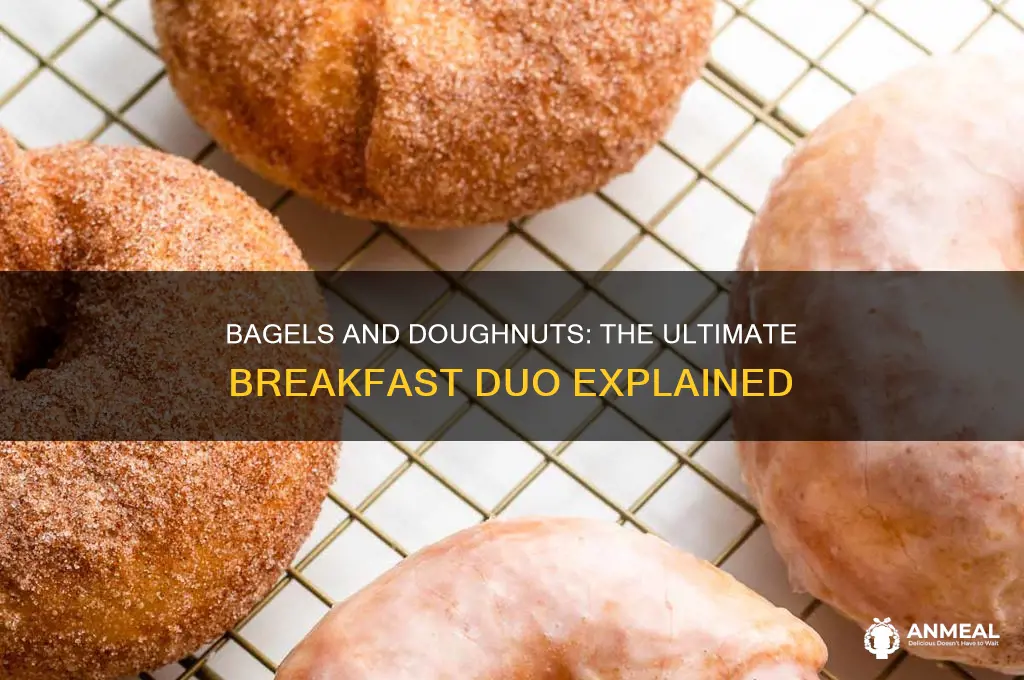 what word describes bagels and doughnuts as a breakfast item
