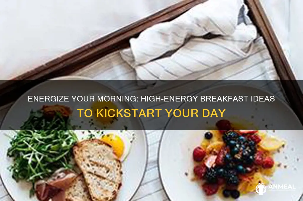 what would be a high energy breakfast