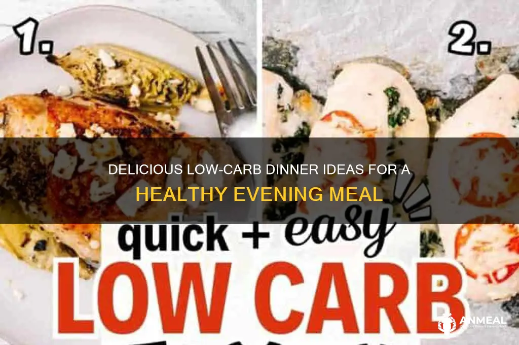 what would be a low carb dinner