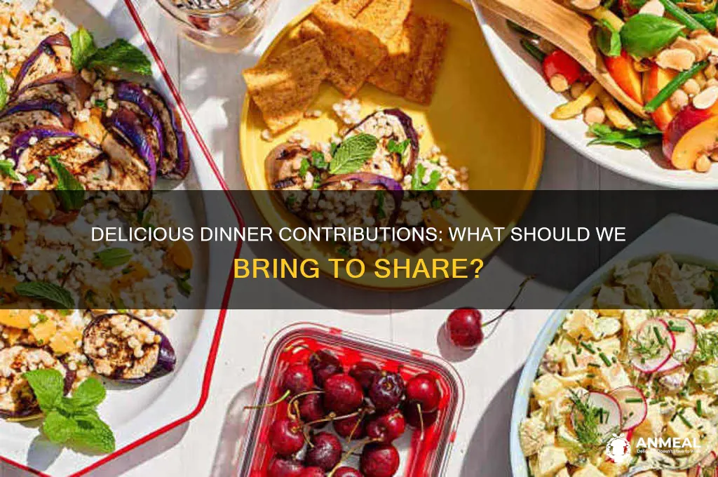 what would you like us to bring to dinner