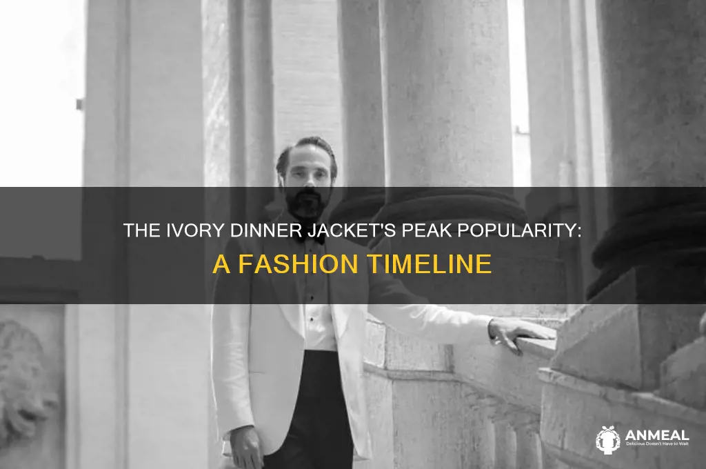 what year was an ivory dinner jacket popular