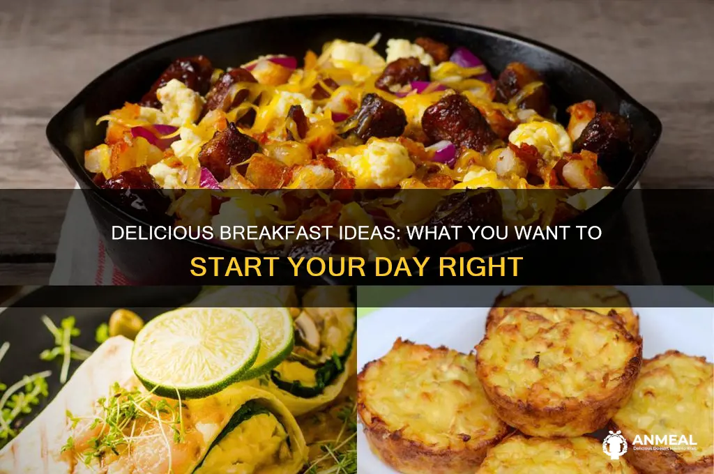 what you want for breakfast
