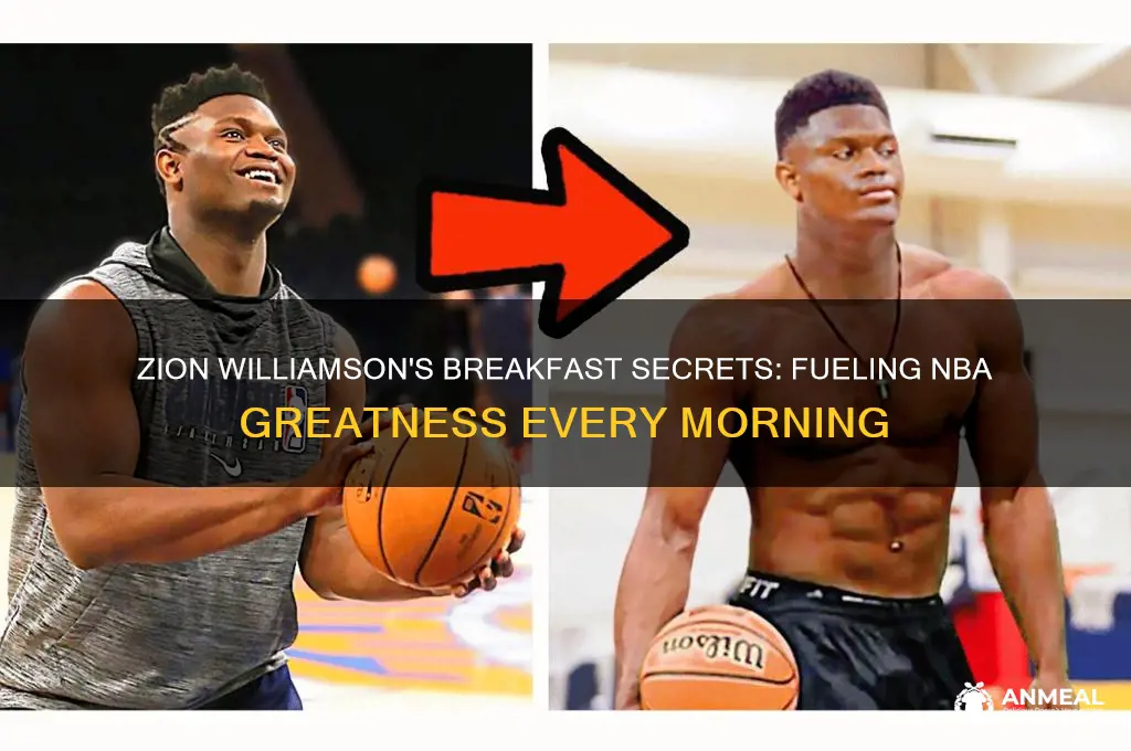 what zion williamson had for breakfast