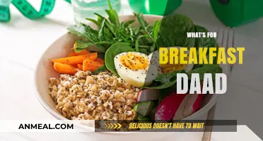 What's for Breakfast, Dad? Quick, Easy, and Delicious Morning Ideas