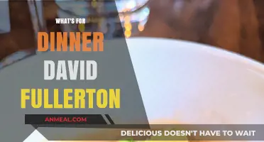 What's for Dinner, David Fullerton? Delicious Recipes to Try Tonight