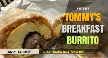 Tommy's Breakfast Burrito: Unwrapping the Delicious Ingredients Inside