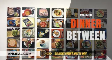 What's the Dinner Between: Exploring the Art of Shared Meals
