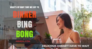 Bing Bong Dinner Vibes: Let’s Go Out, What’s Up Baby?