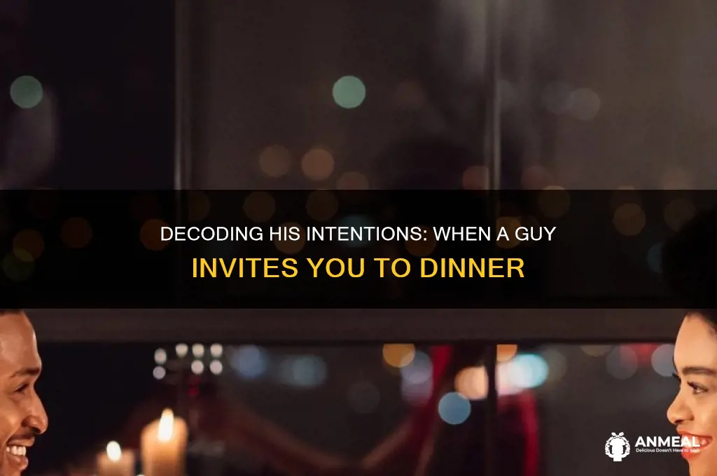 when a guy invites me out to dinner