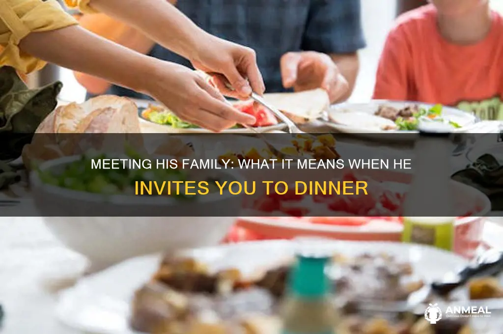when a guy invites you to dinner with his family