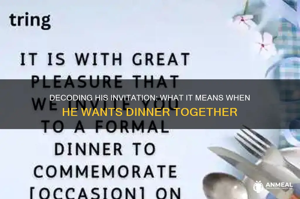 when a guy wants to have dinner with you