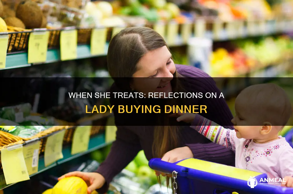 when a lady buys me dinner