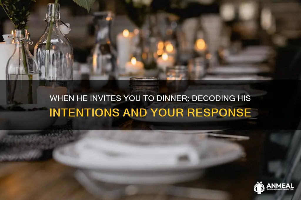 when a man asks you to dinner