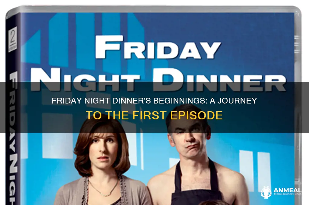 when did friday night dinner start