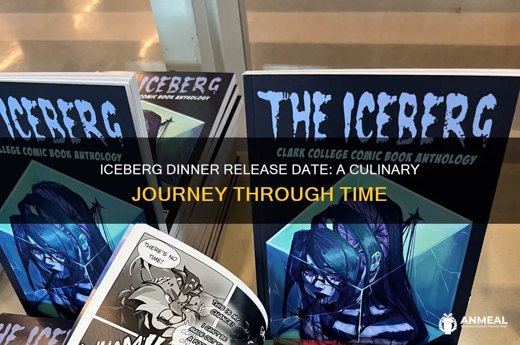 when did ice berg dinner came out
