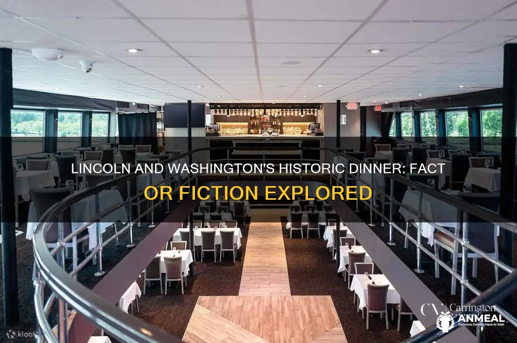 when did linclon and wahsnigotn have dinner
