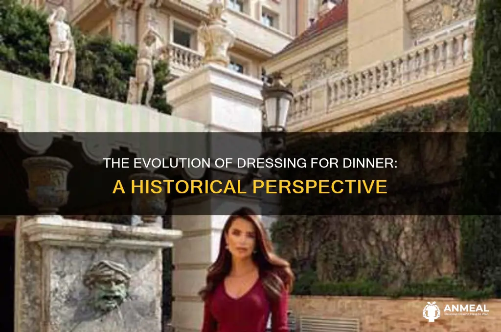when did people dress for dinner