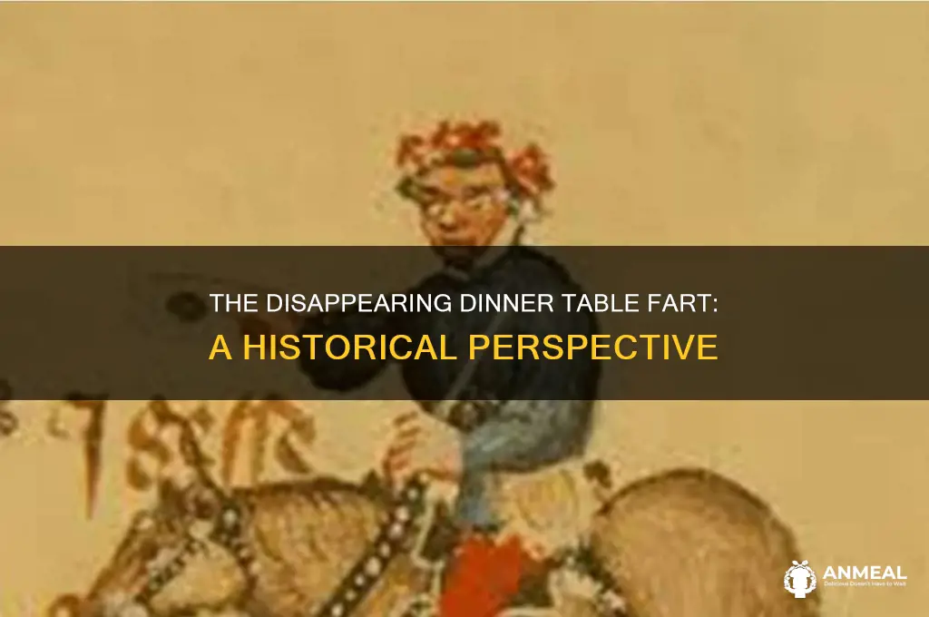 when did people stop farting at the dinner table