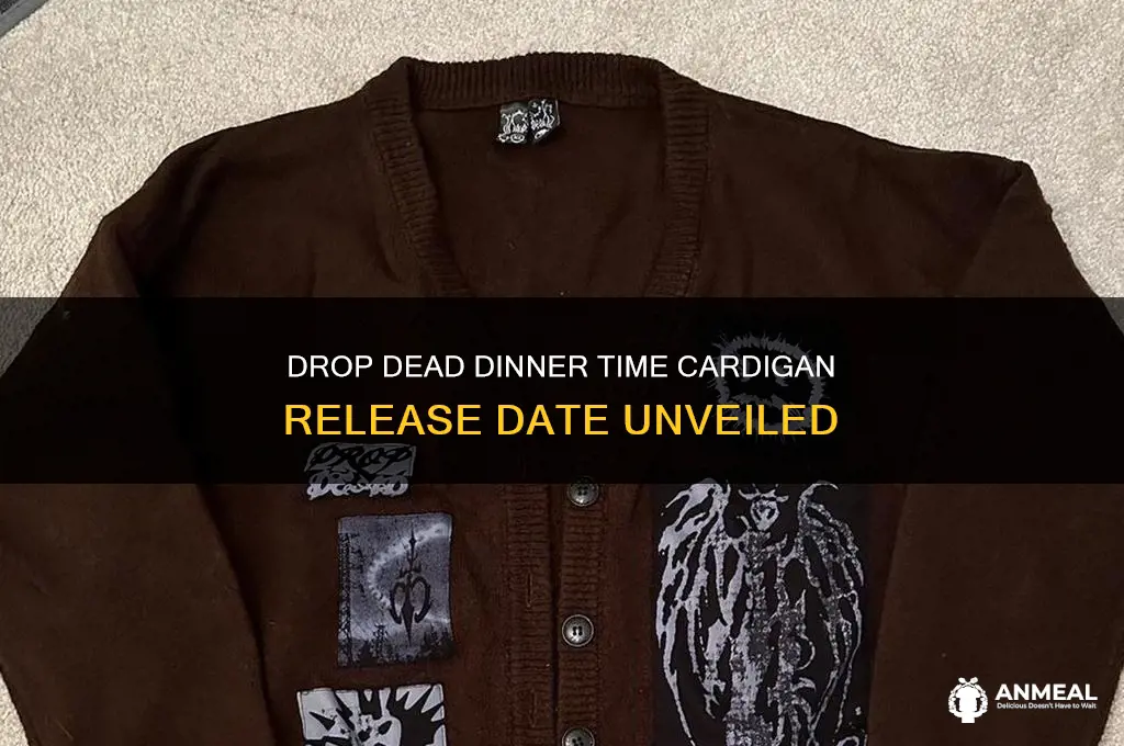 when did the drop dead dinner time cardigan come out