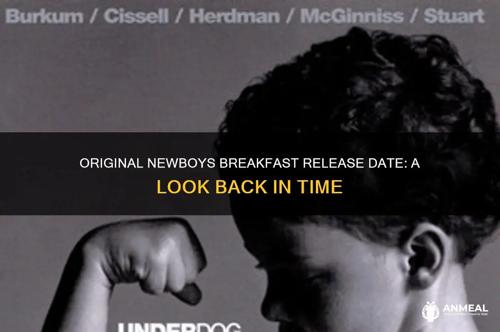 when did the original breakfast by the newboys come out
