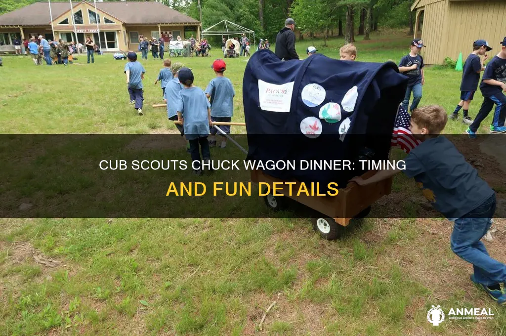 when do cub scouts have the chuck wagon dinner