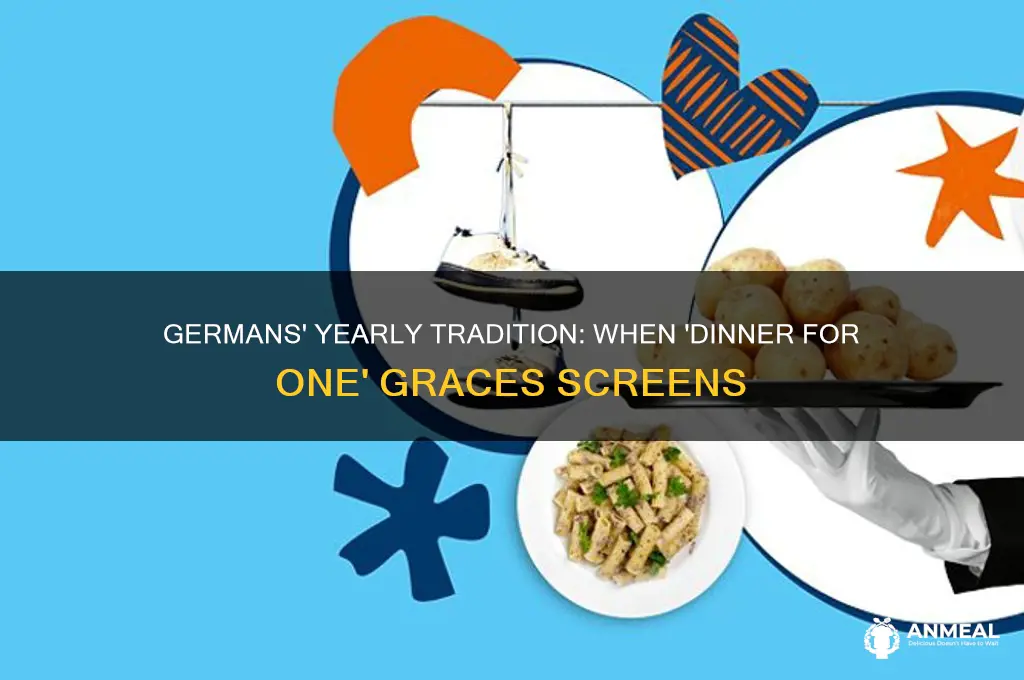 when do germans watch dinner for one