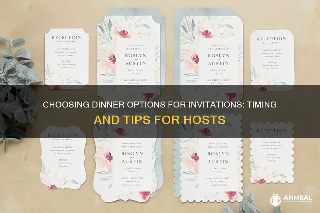 when do have dinner options chosen for invitations