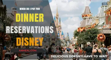 Disney Dining Reservations: When and How to Pay for Your Meal