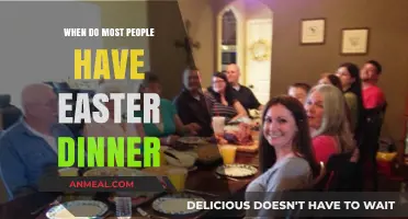 When Do Families Traditionally Gather for Easter Dinner?
