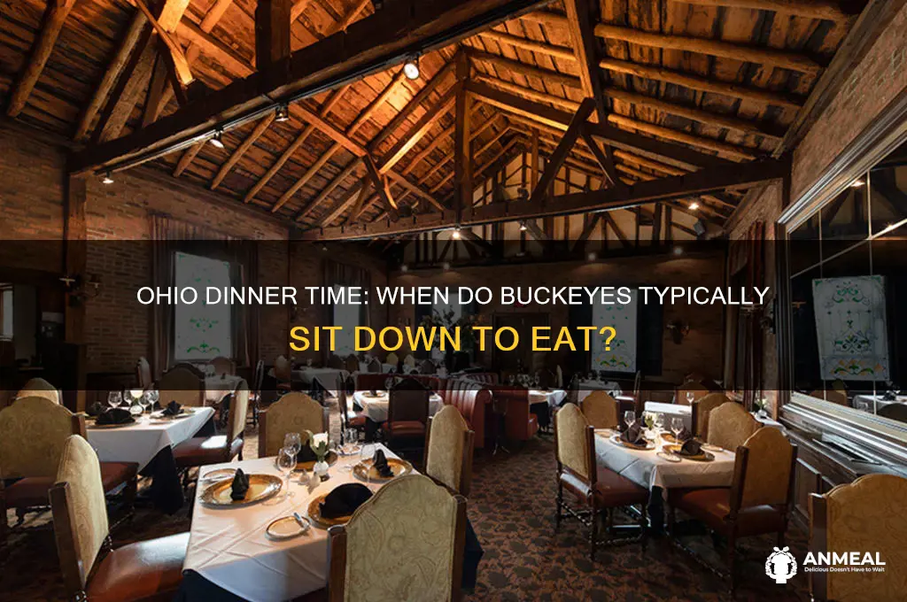 when do ohioans have dinner