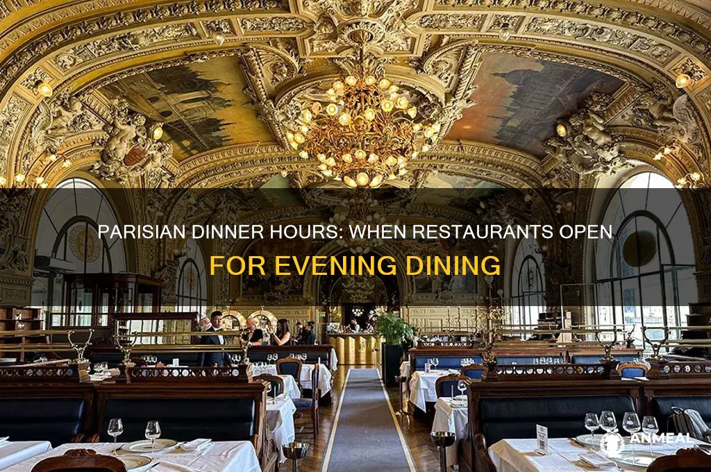 when do restaurants open for dinner in paris