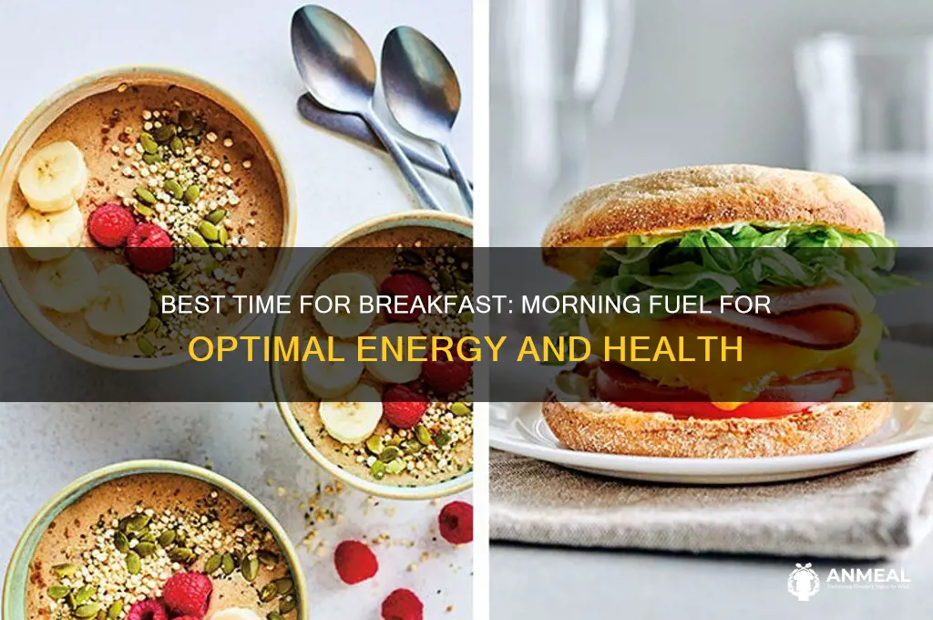 when do you have your breakfast
