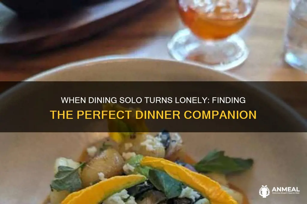 when do you need a dinner companion