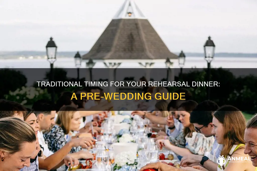 when do you traditionally have your rehersal dinner