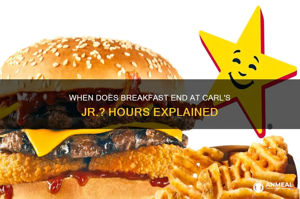 when does breakfast end at carl