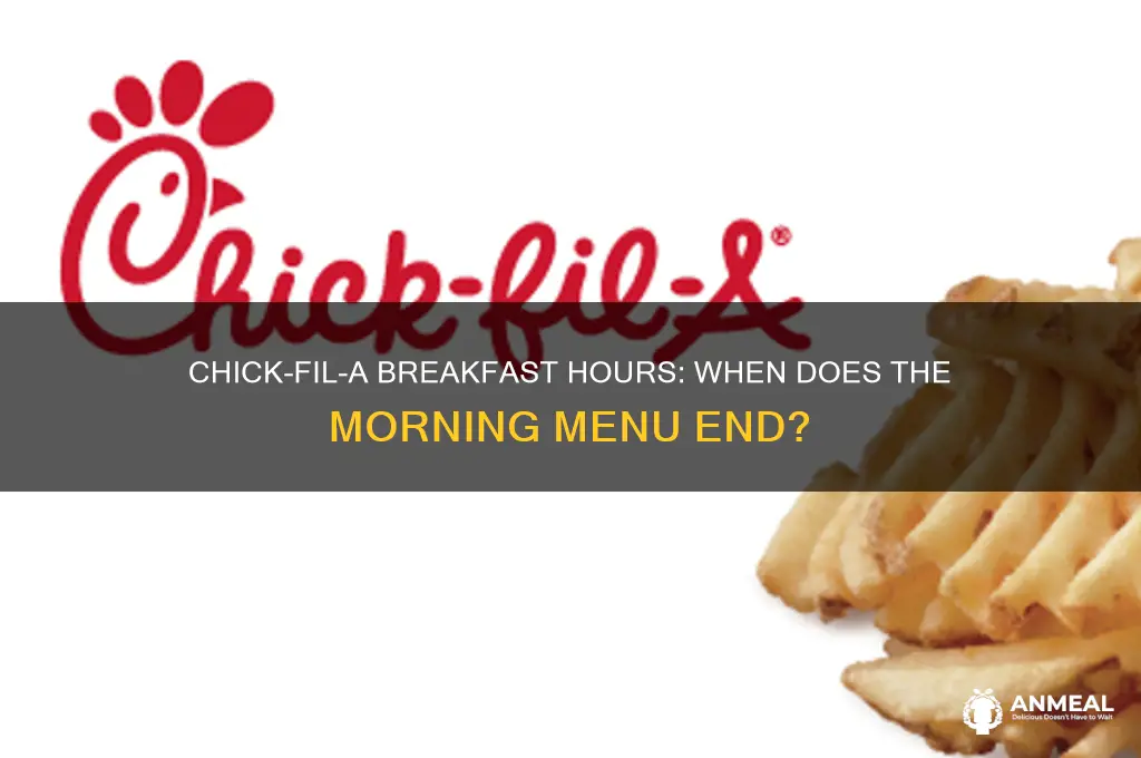 when does breakfast end at chicfila
