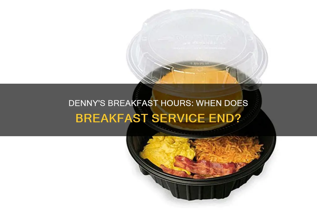 when does breakfast end at denny