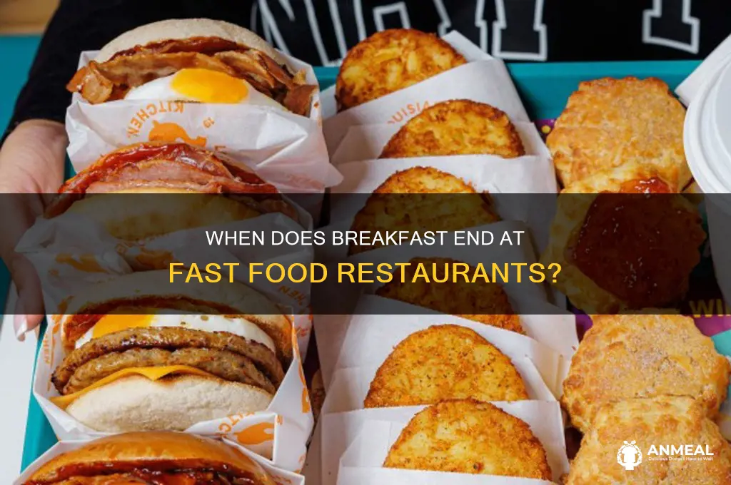 when does breakfast end at fast food