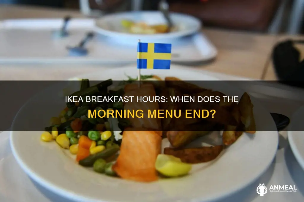 when does breakfast end at ikea