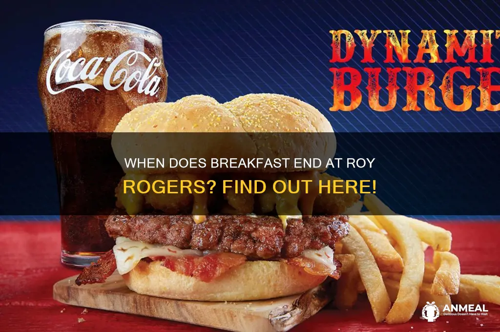when does breakfast end at roy rogers